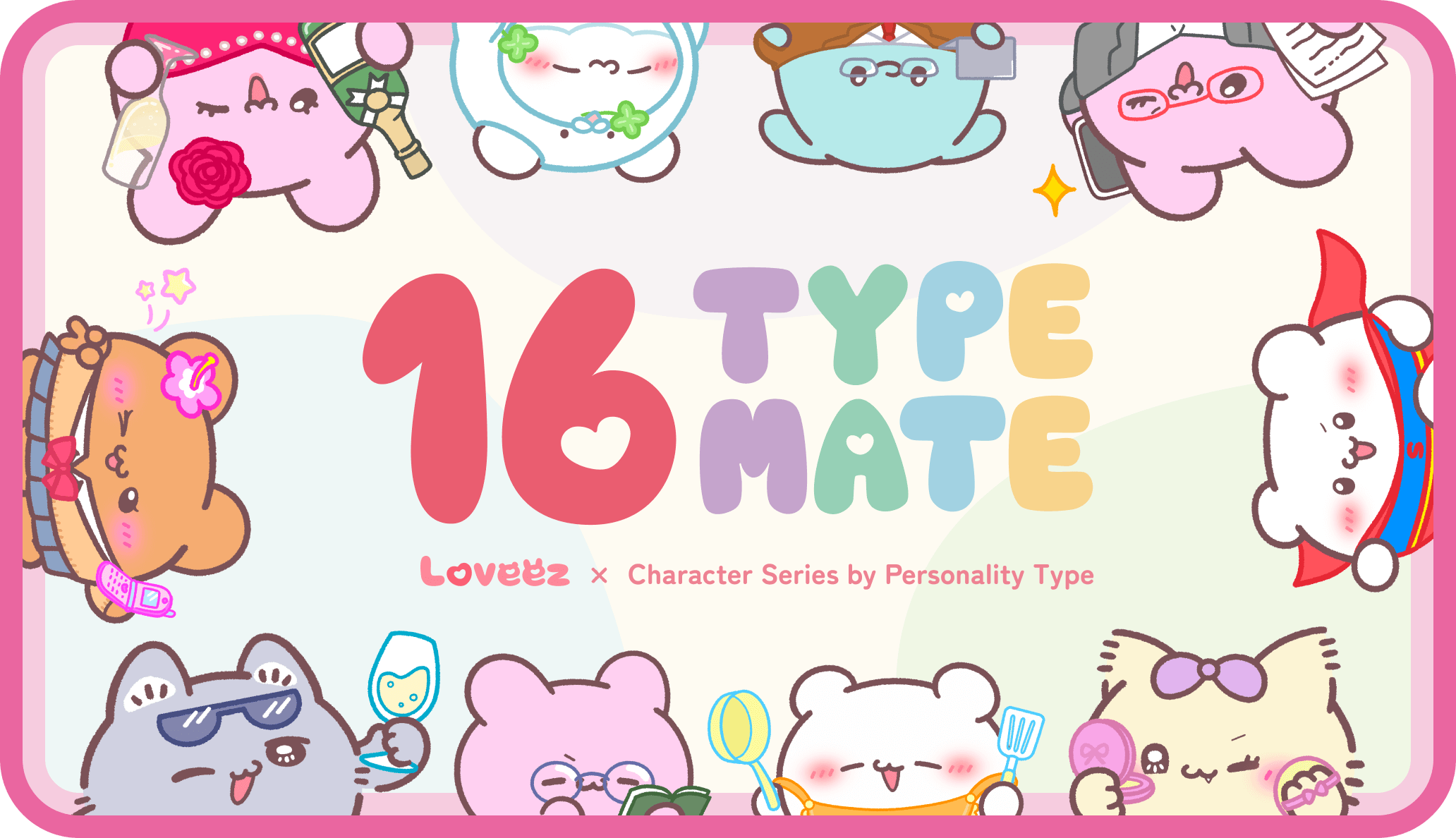 Loveez x Character Series by Personality Type